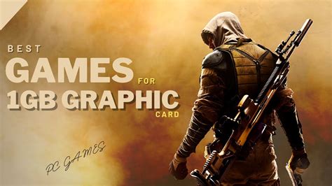 games for 1gb graphic card and 8gb ram|Top 10 Best 8GB Ram Pc's Games Good For 1GB Graphic Card .